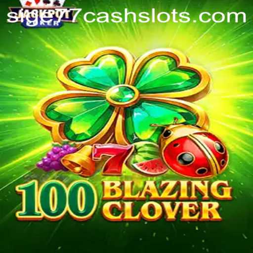 Exploring the Thrills of 100BlazingClover: A Deep Dive Into Sige77 Cash Slots