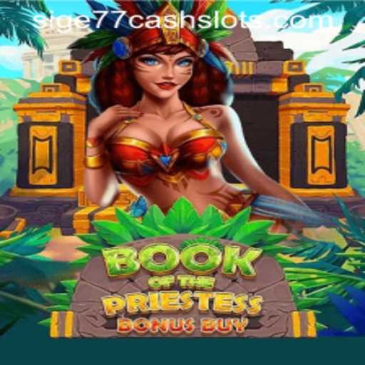 Discover the Mystical World of BookOfThePriestess and Sige77 Cash Slots