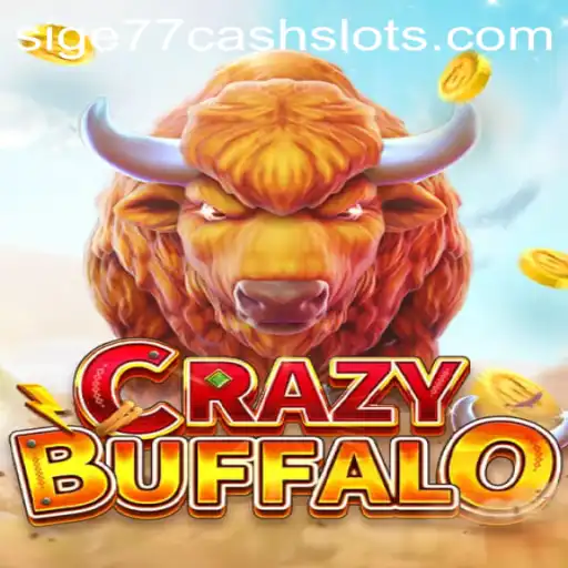 Unveiling the Thrills of CRAZYBUFFALO: A Guide to Sige77 Cash Slots