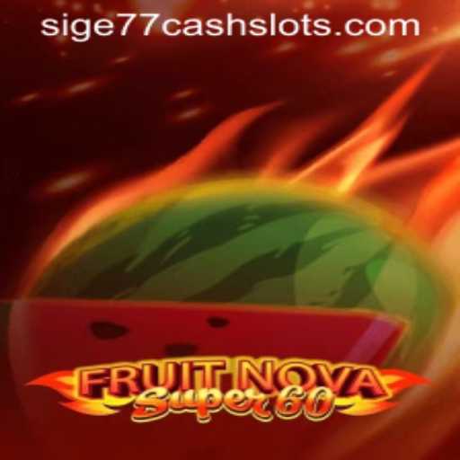 Exploring the Vibrant World of FruitNovaSuper60 and Sige77 Cash Slots