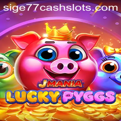 The Exciting World of JManiaLuckyPyggs: Exploring Sige77 Cash Slots