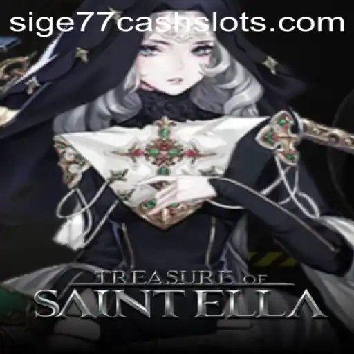 Discover the Thrills of TreasureofSaintElla and Sige77 Cash Slots