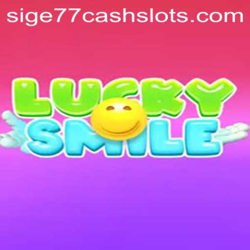 Exploring LuckySmile: The Exciting World of Sige77 Cash Slots