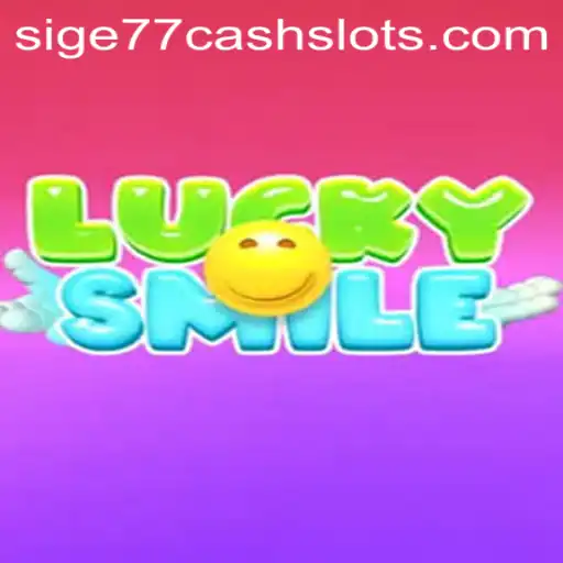Exploring LuckySmile: The Exciting World of Sige77 Cash Slots