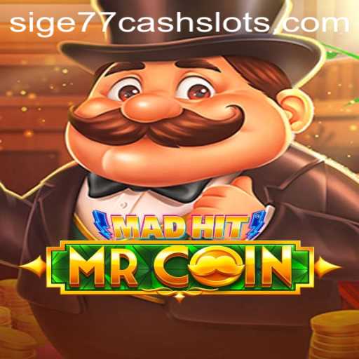 Explore the Thrilling World of MadHitMrCoin: The Exciting Sige77 Cash Slots Game