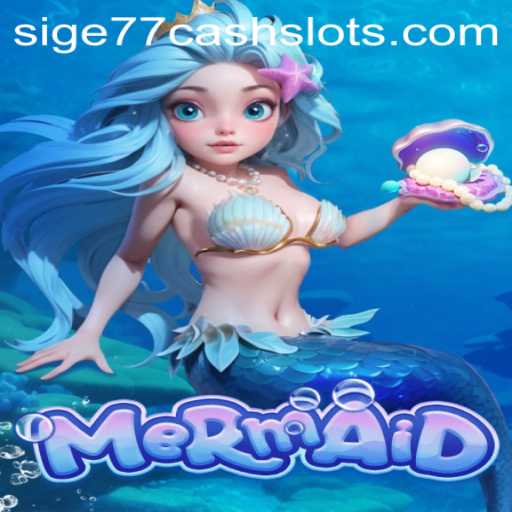 Exploring the Enchanting World of Mermaid: A Dive into Sige77 Cash Slots