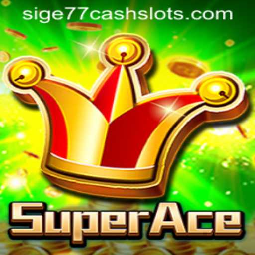 Exploring the Exciting World of SuperAce and Sige77 Cash Slots