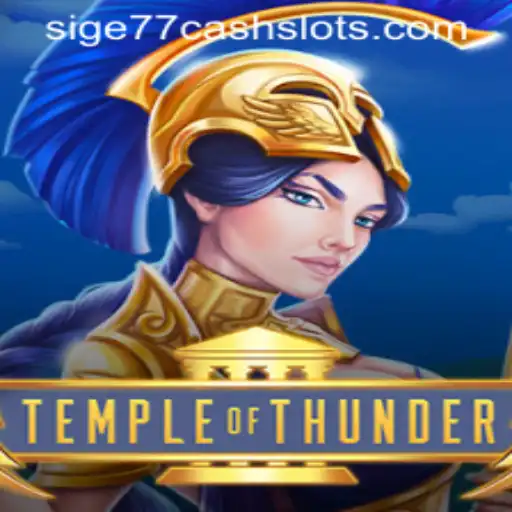 TempleofThunder: A Mesmerizing Journey into the World of Sige77 Cash Slots
