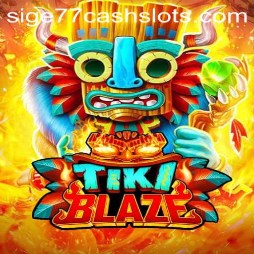 Exploring the Exciting World of TikiBlaze: Your Guide to Sige77 Cash Slots