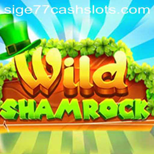 Discover the Excitement of WildShamrock: A Dive into Sige77 Cash Slots